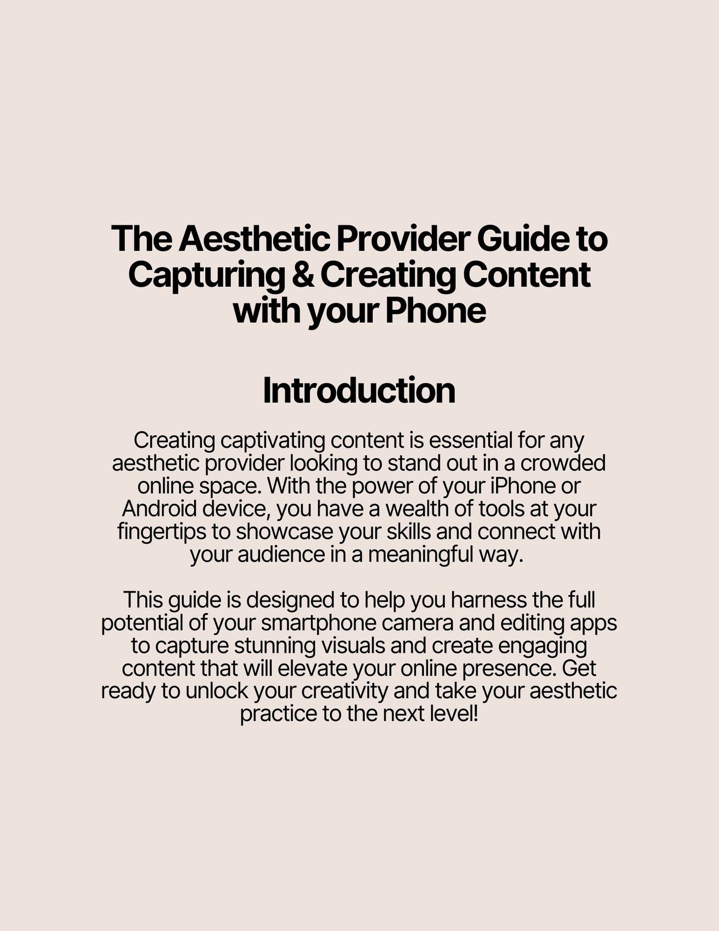 The Aesthetic Provider's Guide to Capturing and Creating Content on Your Phone